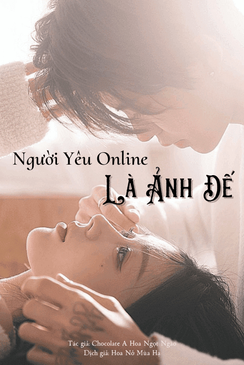 Người Yêu Online Là Ảnh Đế