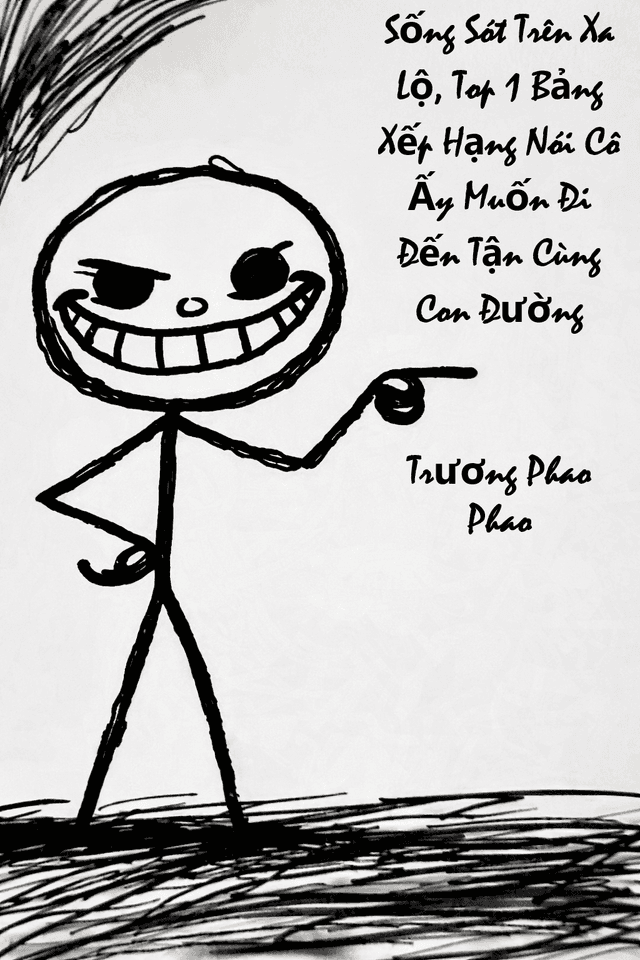 Sống Sót Trên Xa Lộ, Top 1 Bảng Xếp Hạng Nói Cô Ấy Muốn Đi Đến Tận Cùng Con Đường