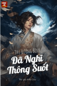 Thụ Bướng Bỉnh Đã Nghĩ Thông Suốt