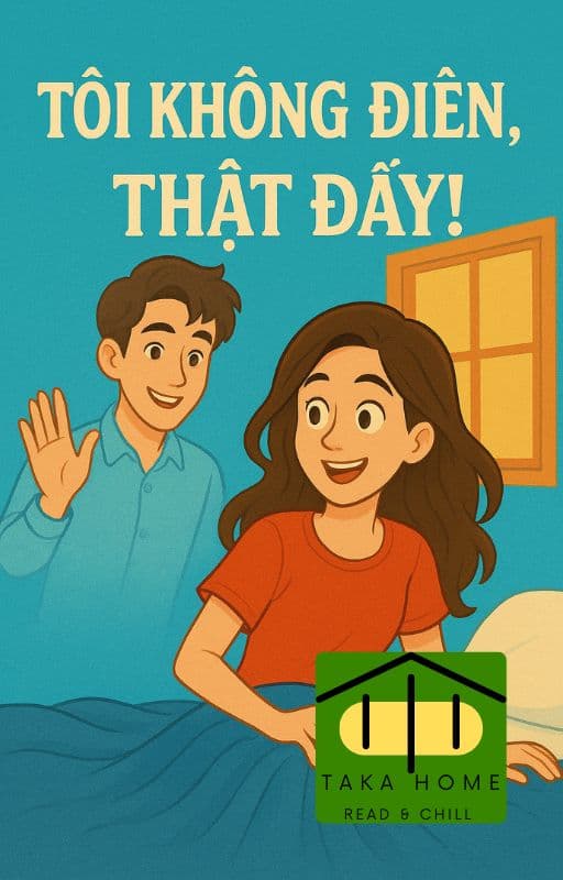 Tôi Không Điên, Thật Đấy!