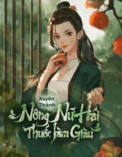 Thập Niên 60: Xuyên Thành Nông Nữ Hái Thuốc Làm Giàu