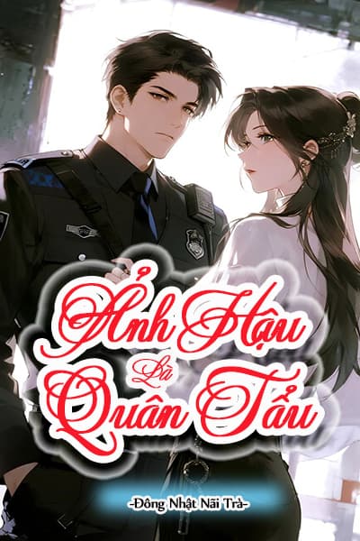 Ảnh Hậu Làm Quân Tẩu