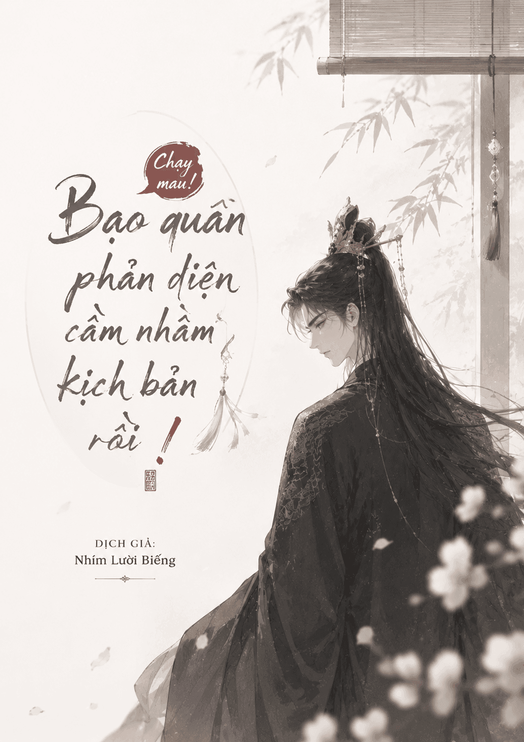 Chạy Mau! Bạo Quân Phản Diện Cầm Nhầm Kịch Bản Rồi