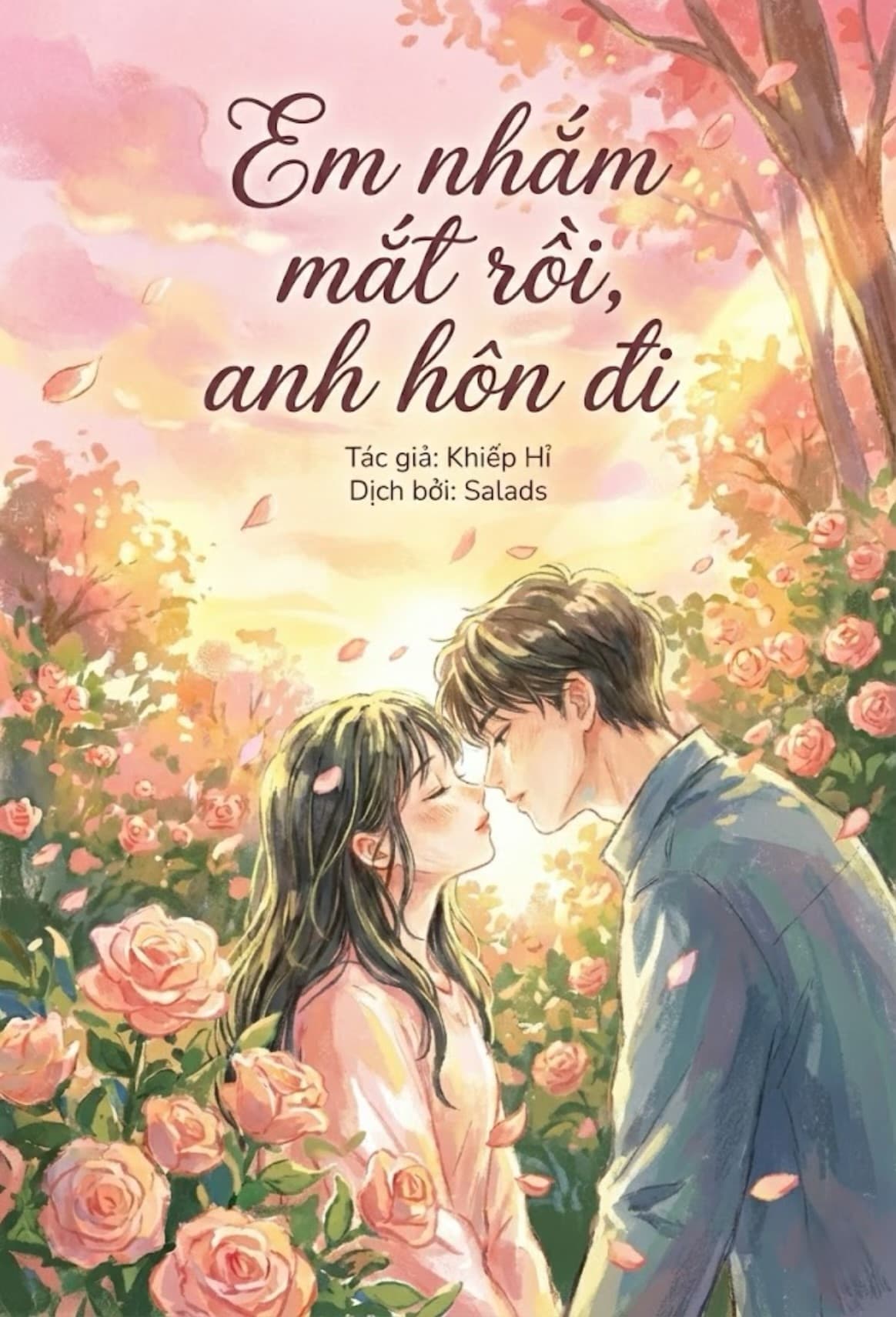 Em Nhắm Mắt Rồi, Anh Hôn Đi
