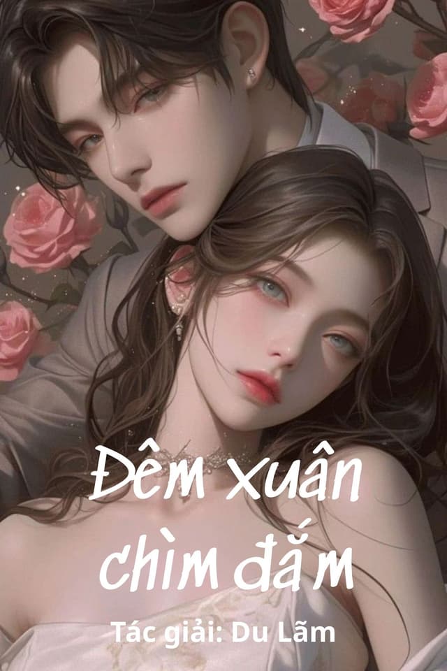 Đêm xuân chìm đắm