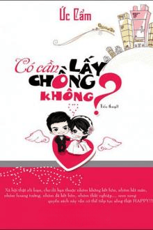Có Cần Lấy Chồng Không?