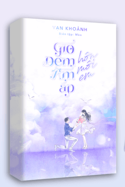 Gió Đêm Ấm Áp Hôn Môi Em