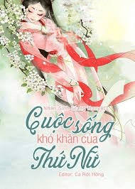 Cuộc Sống Khó Khăn Của Thứ Nữ