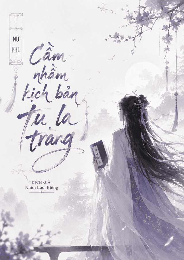 Nữ Phụ Cầm Nhầm Kịch Bản Tu La Tràng