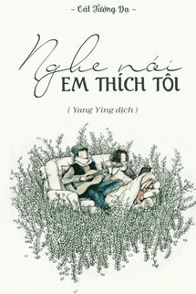 Nghe Nói Em Thích Tôi