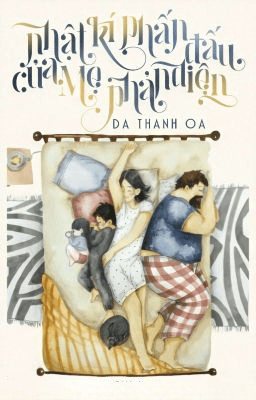 Nhật Kí Phấn Đấu Của Mẹ Phản Diện