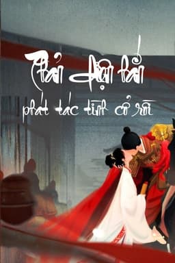 Phản Diện Hắn Phát Tác Cổ Tình Rồi