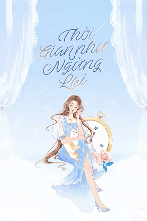 Thời Gian Như Ngừng Lại