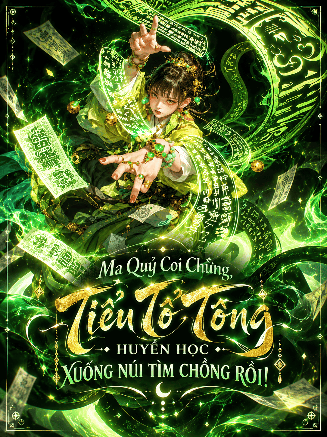 Ma Quỷ Coi Chừng, Tiểu Tổ Tông Huyền Học Xuống Núi Tìm Chồng Rồi!