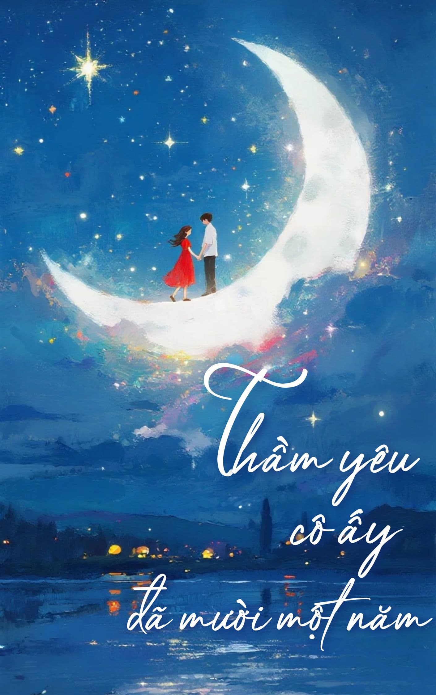 Thầm Yêu Cô Ấy Đã Mười Một Năm